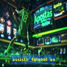 assistir futebol ao vivo gratis palmeiras